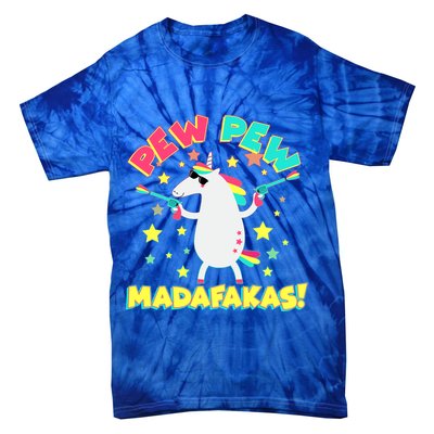 Funny Pew Pew Madafakas Unicorn Tie-Dye T-Shirt
