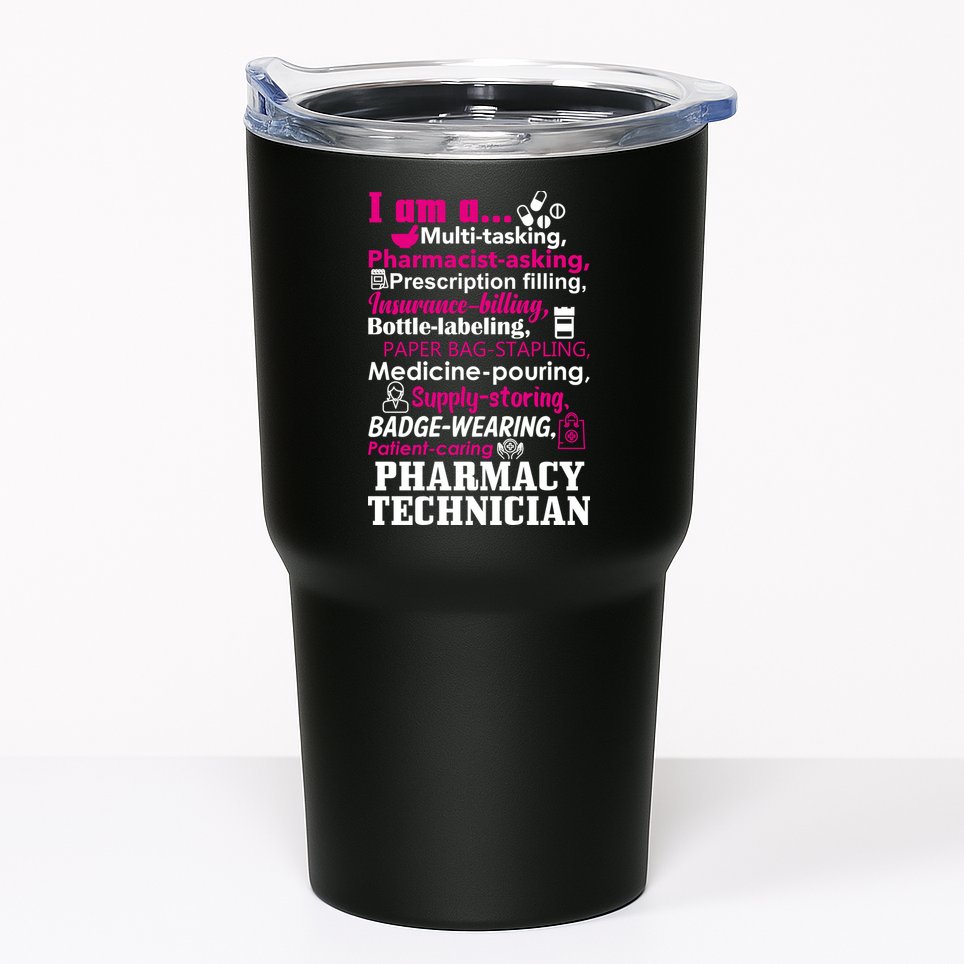 Funny Pharmacy Technician Tumbler