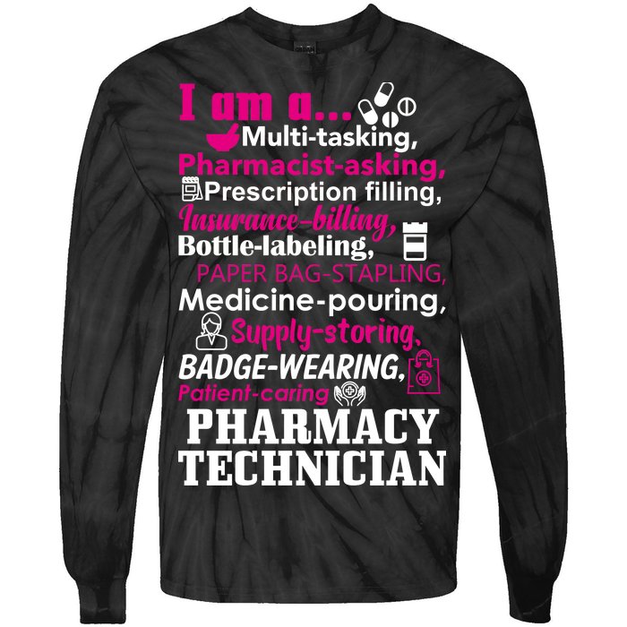 Funny Pharmacy Technician Tie-Dye Long Sleeve Shirt