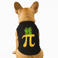 Funny PI-neapple PI 3.14 Day Doggie Tank