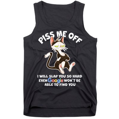 Funny Piss Me Off Cat Meme Tank Top