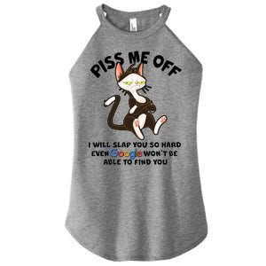 Funny Piss Me Off Cat Meme Women's Perfect Tri Rocker Tank