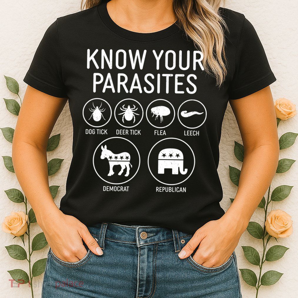 Funny Political Meme Know Your Parasites Women's T-Shirt