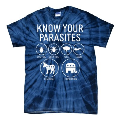 Funny Political Meme Know Your Parasites Tie-Dye T-Shirt