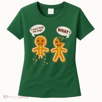 Funny Poor Gingerbread Christmas Cookies Womens T-Shirt