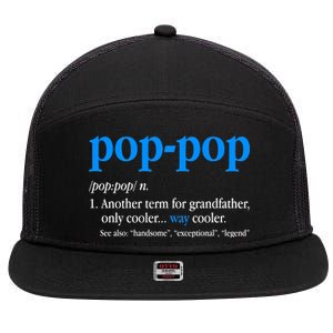 Funny Pop Pop Definition Cool Fathers Day 7 Panel Mesh Trucker Snapback Hat