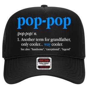 Funny Pop Pop Definition Cool Fathers Day High Crown Mesh Back Trucker Hat