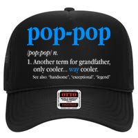 Funny Pop Pop Definition Cool Fathers Day High Crown Mesh Back Trucker Hat