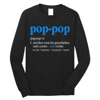 Funny Pop Pop Definition Cool Fathers Day Long Sleeve Shirt