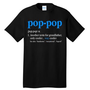 Funny Pop Pop Definition Cool Fathers Day Tall T-Shirt