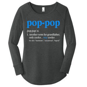 Funny Pop Pop Definition Cool Fathers Day Women's Perfect Tri Tunic Long Sleeve Shirt