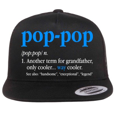 Funny Pop Pop Definition Cool Fathers Day Flatbill Hat