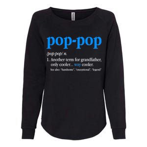 Funny Pop Pop Definition Cool Fathers Day Womens California Wash Sweatshirt