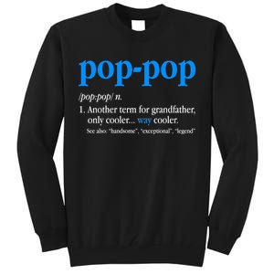 Funny Pop Pop Definition Cool Fathers Day Tall Sweatshirt