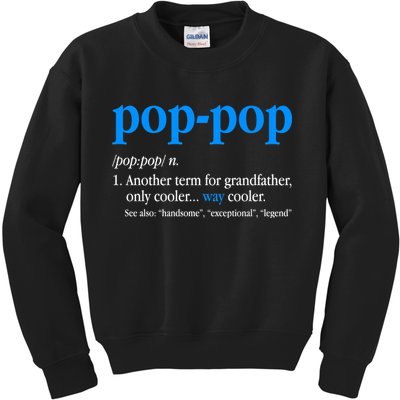 Funny Pop Pop Definition Cool Fathers Day Kids Sweatshirt