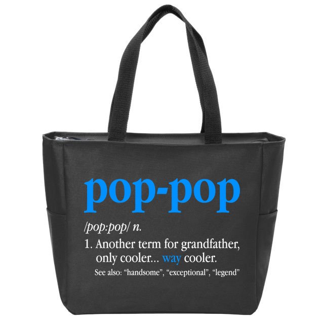 Funny Pop Pop Definition Cool Fathers Day Zip Tote Bag