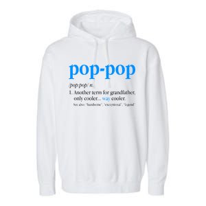 Funny Pop Pop Definition Cool Fathers Day Garment-Dyed Fleece Hoodie