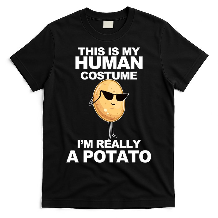 Funny Potato This Is My Human Costume  T-Shirt