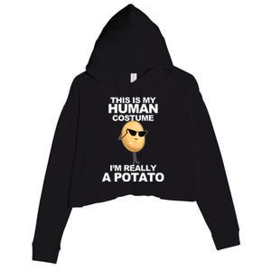 Funny Potato This Is My Human Costume  Crop Fleece Hoodie