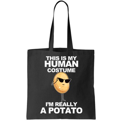 Funny Potato This Is My Human Costume  Bag