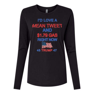 Funny Pro Trump Supporter I'd Love A Mean Tweet Gas Prices Womens Cotton Relaxed Long Sleeve T-Shirt