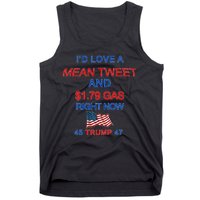 Funny Pro Trump Supporter I'd Love A Mean Tweet Gas Prices Tank Top