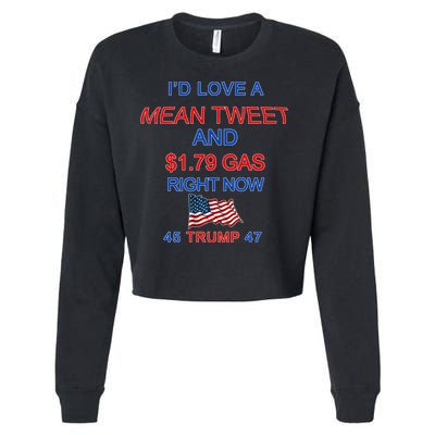 Funny Pro Trump Supporter I'd Love A Mean Tweet Gas Prices Cropped Pullover Crew