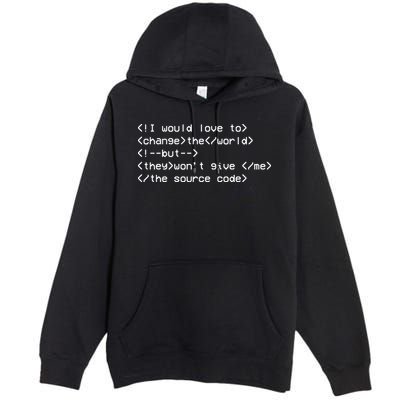 Funny Programmer Change The World Premium Pullover Hoodie