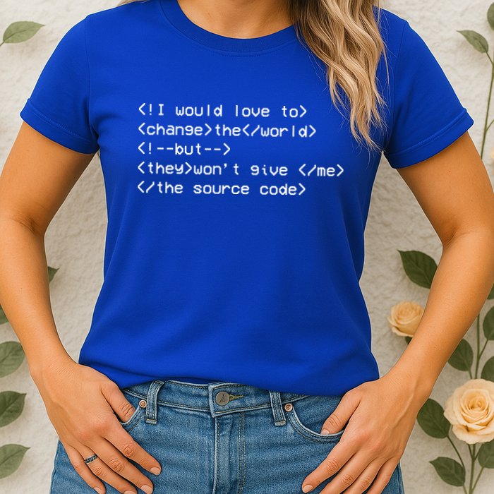 Funny Programmer Change The World Womens T-Shirt