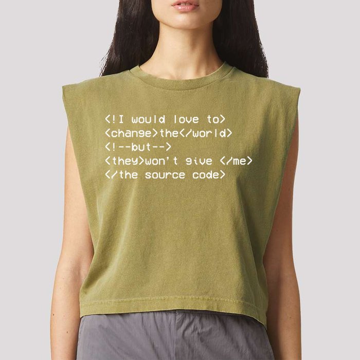 Funny Programmer Change The World Garment-Dyed Women's Muscle Tee