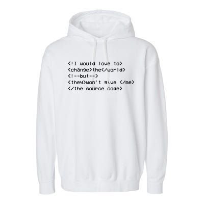 Funny Programmer Change The World Garment-Dyed Fleece Hoodie