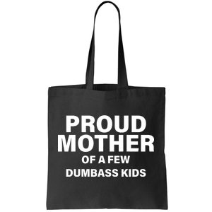 Funny Proud Mother Tote Bag