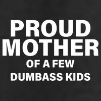Funny Proud Mother Tumbler