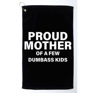 Funny Proud Mother Platinum Collection Golf Towel