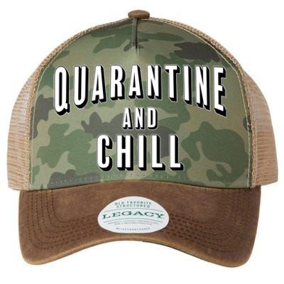 Funny Quarantine And Chill  Legacy Tie Dye Trucker Hat