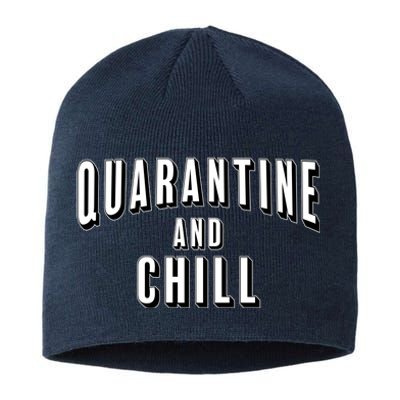 Funny Quarantine And Chill  Sustainable Beanie