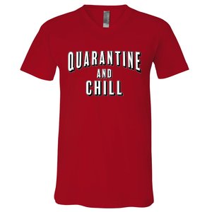 Funny Quarantine And Chill  V-Neck T-Shirt