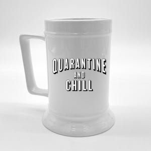 Funny Quarantine And Chill  Beer Stein