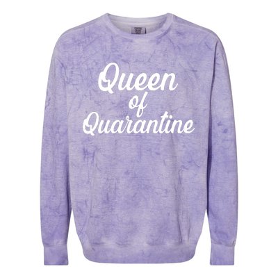 Funny Queen of Quarantine Colorblast Crewneck Sweatshirt