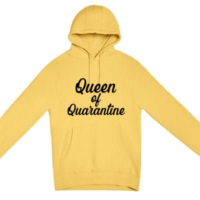 Funny Queen of Quarantine Premium Pullover Hoodie