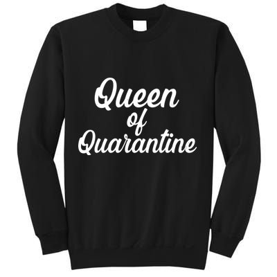 Funny Queen of Quarantine Sweatshirt
