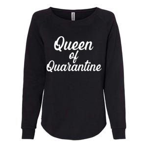 Funny Queen of Quarantine Womens California Wash Sweatshirt