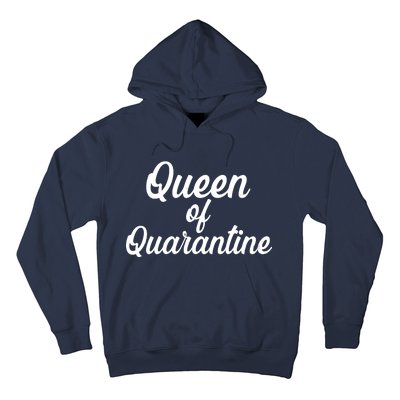 Funny Queen of Quarantine Hoodie