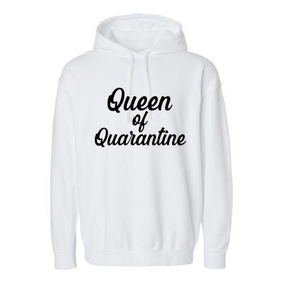 Funny Queen of Quarantine Garment-Dyed Fleece Hoodie