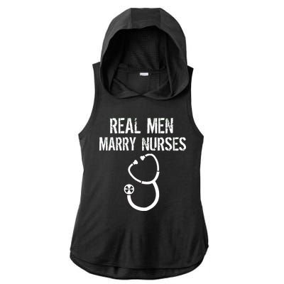 Funny Real Men Marry Nurses Medical Ladies PosiCharge Tri-Blend Wicking Draft Hoodie Tank