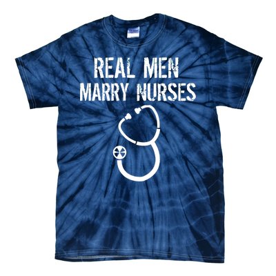 Funny Real Men Marry Nurses Medical Tie-Dye T-Shirt