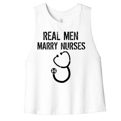 Funny Real Men Marry Nurses Medical Women's Racerback Cropped Tank