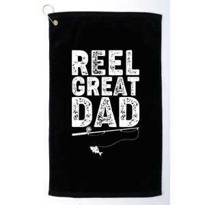 Funny Reel Great Dad Fishing Platinum Collection Golf Towel