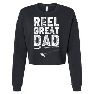 Funny Reel Great Dad Fishing Cropped Pullover Crew
