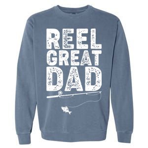 Funny Reel Great Dad Fishing Garment-Dyed Sweatshirt